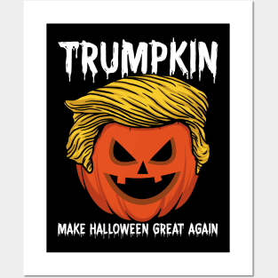 Trumpkin Make Halloween Great Again Posters and Art